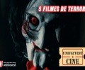 VÍDEO: 5 FILMES DE TERROR | UNIFACVEST CINE T2