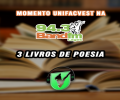 SPOTIFY PODCAST: #47 BAND FM | MOMENTO UNIFACVEST | #06 UNIFACVEST LITERATURA - 3 LIVROS DE POESIA