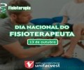 DIA NACIONAL DO FISIOTERAPEUTA | 13 DE OUTUBRO