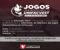Confira a programação dos Jogos Universitários Unifacvest
