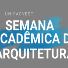 Inicia hoje (09/MAIO) a Semana Acadêmica de Arquitetura e Urbanismo